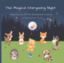 Image for The Magical Stargazing Night : Adventures Of The Woodland Friends
