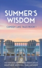 Image for Summer&#39;s Wisdom : An Engaging Tale About Rediscovery