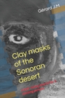 Image for Clay masks of the Sonoran Desert
