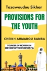 Image for Tazawoudou Sikhar, Provisions for the Youth
