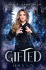 Image for Gifted Haven : Gifted Series Book 4