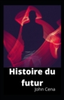 Image for Histoire du futur