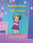 Image for Aubree Aces Her Laces