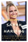 Image for The biography of sarah harding