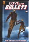 Image for Love and Bullets #1 : Golden Age Archive