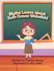 Image for Blythe Learns about Ruth Graves Wakefield