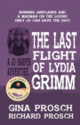 Image for The Last Flight of Lydia Grimm