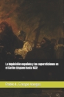 Image for La Inquisicion espanola y las supersticiones en el Caribe hispano hasta 1632
