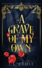 Image for A Grave of My Own : A Curse of Blood Serial
