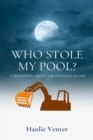 Image for Who Stole My Pool?