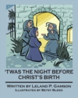 Image for &#39;Twas The Night Before Christ&#39;s Birth
