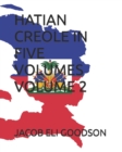 Image for Hatian Creole in Five Volumes Volume 2