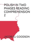 Image for Polish in Two Phases Reading Comprehension 2