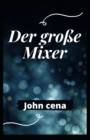 Image for Der grosse Mixer