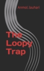 Image for The Loopy Trap