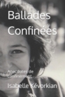 Image for Ballades Confinees : Anecdotes de confinement