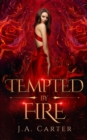 Image for Tempted by Fire : A Paranormal Vampire Romance