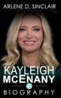 Image for Kayleigh McEnany : The Inspiring Biography