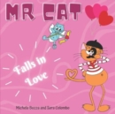 Image for Mr. Cat Falls in Love : Imparare l&#39;inglese con lo Storytelling per bambini della scuola primaria