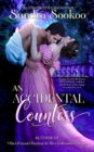 Image for An Accidental Countess : a steamy standalone Regency romance