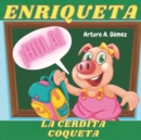 Image for Enriqueta, la cerdita coqueta : cuentos de animales felices (4)