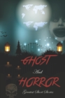 Image for Ghost and Horror Greatest Short Stories