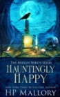 Image for Hauntingly Happy