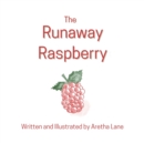 Image for The Runaway Raspberry