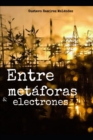 Image for Entre metaforas y electrones