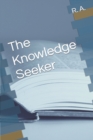 Image for The Knowledge Seeker