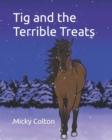Image for Tig and the Terrible Treats