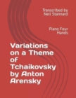Image for Variations on a Theme of Tchaikovsky by Anton Arensky, Op. 35a