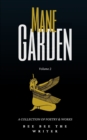 Image for Mane Garden Vol. 2 : a collection of poetry and art