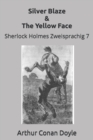 Image for Silver Blaze &amp; The Yellow Face