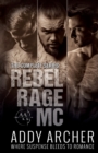 Image for Rebel Rage MC : The Complete Series