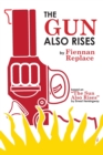 Image for The Gun Also Rises