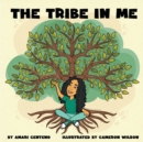 Image for The Tribe in me
