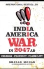 Image for India America War in 2047 AD : Paradox, Prophecy, Possibility