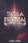 Image for Tierra Infernal : Historia de una redencion