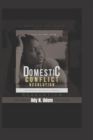 Image for Domestic Conflict Resolution : Implementing the win-win approach