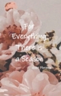 Image for For Everything, There is a Season