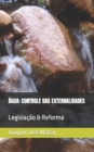 Image for Agua : CONTROLE DAS EXTERNALIDADES: Legislacao &amp; Reforma