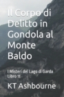 Image for Il Corpo di Delitto in Gondola al Monte Baldo