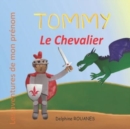 Image for Tommy le Chevalier