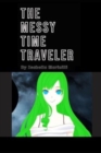 Image for The Messy Time Traveler