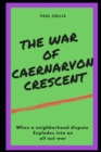 Image for The War Of Caernarvon Crescent