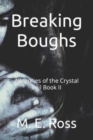 Image for Breaking Boughs : Allegories of the Crystal Veil Book II