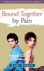 Image for Bound Together by Pain