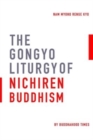 Image for Gongyo Liturgy of Nichiren Buddhism : (With Soka Gakkai Prayers)