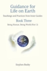 Image for Guidance for Life on Earth : Teachings and Practices from Inner Guides - Book Three